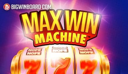 Max Win Machine